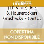(LP Vinile) Joe & Houserockers Grushecky - Cant Outrun A Memory vinile