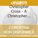 Christopher Cross - A Christopher Cross Christmas cd