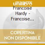 Francoise Hardy - Francoise Hardy Blues: Complete Vogue Recordings (12 Cd) cd