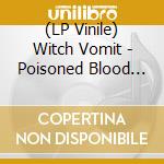 (LP Vinile) Witch Vomit - Poisoned Blood (Cloudy Royal Blue Vinyl) lp vinile