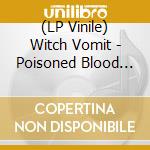 (LP Vinile) Witch Vomit - Poisoned Blood (Cloudy Royal Blue Vinyl) vinile