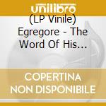 (LP Vinile) Egregore - The Word Of His Law vinile