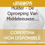 Hulder - De Oproeping Van Middeleeuwse Duisternis cd