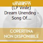 (LP Vinile) Dream Unending - Song Of Salvation vinile