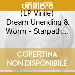 (LP Vinile) Dream Unending & Worm - Starpath - Black / Gray Galaxy vinile