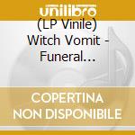 (LP Vinile) Witch Vomit - Funeral Sanctum - Royale Blue Edition vinile