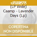 (LP Vinile) Caamp - Lavender Days (Lp) lp vinile