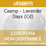 Caamp - Lavender Days (Cd) cd
