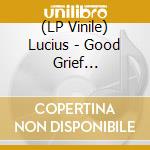 (LP Vinile) Lucius - Good Grief (Metallic Copper Vinyl) vinile