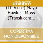 (LP Vinile) Maya Hawke - Moss (Translucent Orange Vinyl) lp vinile
