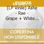 (LP Vinile) Ashe - Rae - Grape + White Splatter Vinyl lp vinile