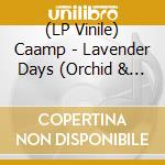 (LP Vinile) Caamp - Lavender Days (Orchid & Tangerine Vinyl) vinile