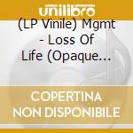 (LP Vinile) Mgmt - Loss Of Life (Opaque Tangerine Vinyl) vinile