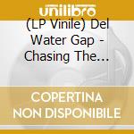(LP Vinile) Del Water Gap - Chasing The Chimera vinile