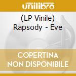 (LP Vinile) Rapsody - Eve lp vinile