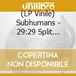 (LP Vinile) Subhumans - 29:29 Split Vision (Rsd Essentials-Purple) vinile