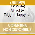 (LP Vinile) Almighty Trigger Happy - Blood Red & Forever Blue vinile