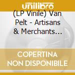 (LP Vinile) Van Pelt - Artisans & Merchants (Purple Vinyl) vinile