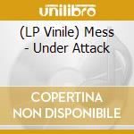 (LP Vinile) Mess - Under Attack lp vinile