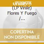 (LP Vinile) Flores Y Fuego / Slaughterhouse - Flores Y Fuego / Slaughterhouse Split (Oxblood Vinyl) (7') vinile