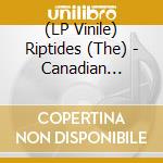 (LP Vinile) Riptides (The) - Canadian Graffiti (Green/Cyan Splatter Vinyl) vinile