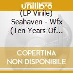 (LP Vinile) Seahaven - Wfx (Ten Years Of Winter Forever) - (Pur vinile