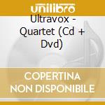 Ultravox - Quartet (Cd + Dvd) cd