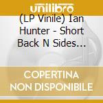 (LP Vinile) Ian Hunter - Short Back N Sides (Yellow Vinyl) (2 Lp) vinile
