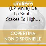 (LP Vinile) De La Soul - Stakes Is High (2 Lp) lp vinile