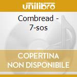 Cornbread - 7-sos cd