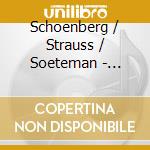 Schoenberg / Strauss / Soeteman - Exclusive Subscription Concert Series - Christian cd