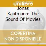 Jonas Kaufmann: The Sound Of Movies cd