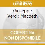 Giuseppe Verdi: Macbeth cd