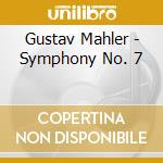 Gustav Mahler - Symphony No. 7 cd