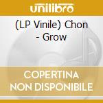 (LP Vinile) Chon - Grow lp vinile