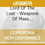 Lord Of The Lost - Weapons Of Mass Seduction cd