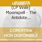 (LP Vinile) Moonspell - The Antidote (2023) vinile