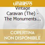 Vintage Caravan (The) - The Monuments Tour cd