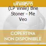 (LP Vinile) Brie Stoner - Me Veo vinile