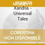 Xandria - Universal Tales cd
