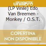 (LP Vinile) Edo Van Breemen - Monkey / O.S.T. vinile