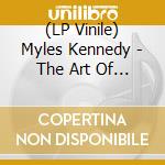 (LP Vinile) Myles Kennedy - The Art Of Letting Go Indie Exclusive Vinyl (Baby Blue) By Myles Kennedy vinile