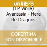 (LP Vinile) Avantasia - Here Be Dragons vinile