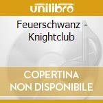 Feuerschwanz - Knightclub cd