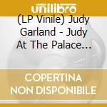 (LP Vinile) Judy Garland - Judy At The Palace Closing Night 1952 (2 Lp) vinile