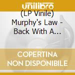 (LP Vinile) Murphy's Law - Back With A Bong! vinile