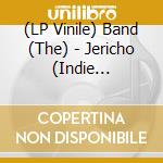 (LP Vinile) Band (The) - Jericho (Indie Exclusive) vinile