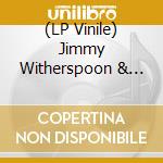 (LP Vinile) Jimmy Witherspoon & Robben Ford - Jump Blues Live 1972 [Cobalt Blue Vinyl Rsd Essentials Exclusive] vinile