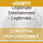 Legitimate Entertainment - Legitimate Hustle cd