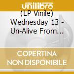 (LP Vinile) Wednesday 13 - Un-Alive From Pol'and'rock 2025 (Translucent Red Vinyl) (2 Lp) vinile